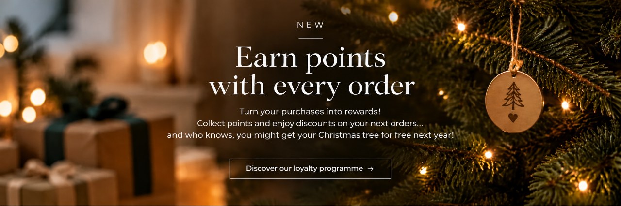 Earn points with every order. Discover our loyalty programme.