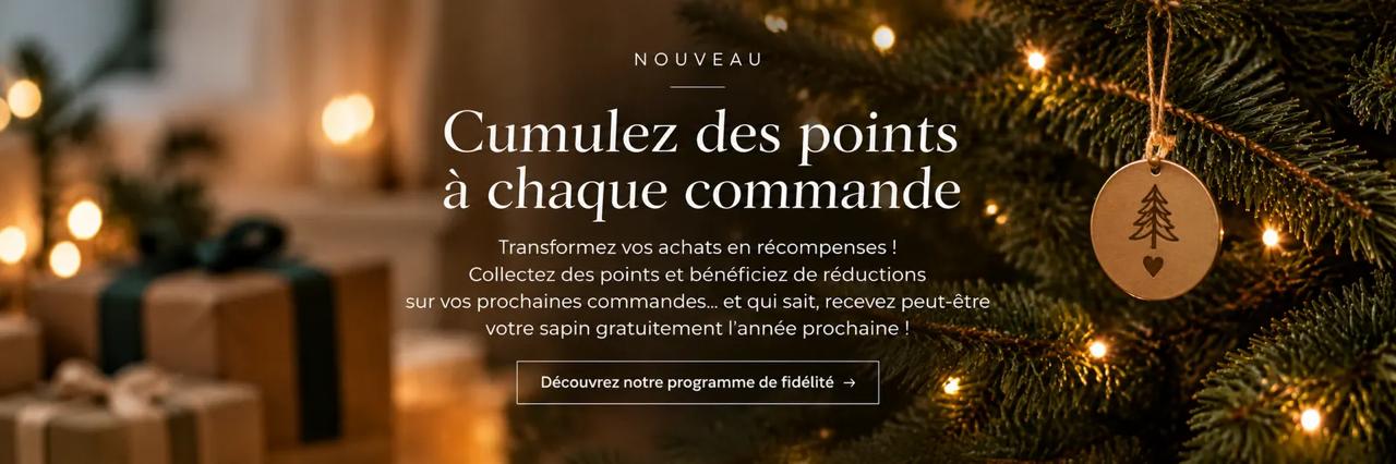 Cumulez des points à chaque commande. Découvrez notre programme de fidélité.